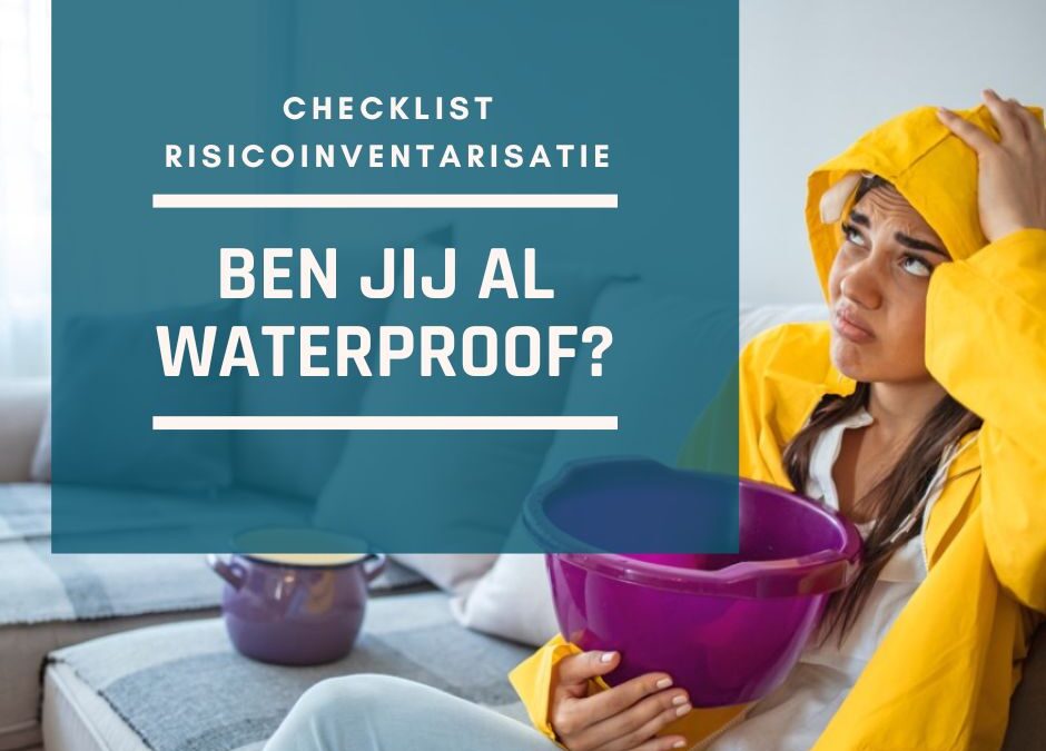 Risicocheck en veel gestelde vragen bij wateroverlast