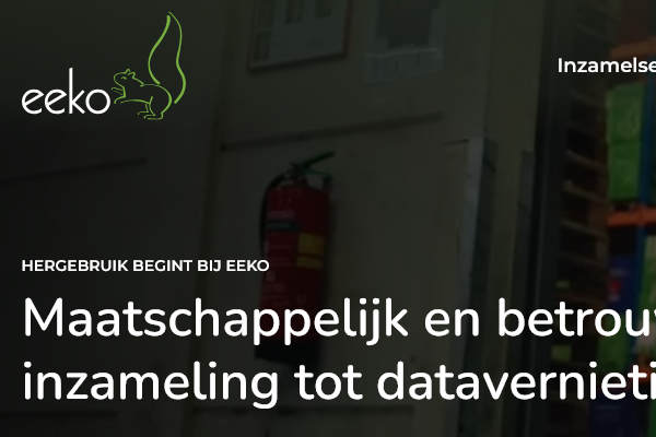 Eeko voor inzameling devices tot en met datavernietiging